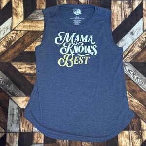 Mama Knows Best Sleeveless Muscle Tee